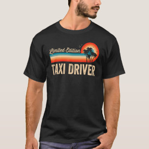 Taxifahrer Geburtstag Retro Vintage Männer Frauen  T-Shirt