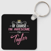 Taylor Natürlich bin ich Phantastisch Schlüsselanhänger (Rückseite)