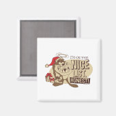 Taz Im On The Nice List Magnet (Vorderseite/Rückseite)