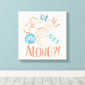 TAZ™ | Können wir nicht alle einfach miteinander a Leinwanddruck (Insitu (Holzboden))