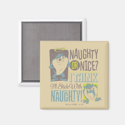 TAZ™- Naughty oder Nice? Magnet (Vorderseite/Rückseite)