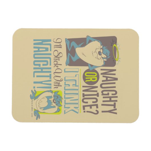 TAZ™- Naughty oder Nice? Magnet (Horizontal)