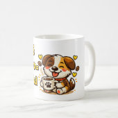 Taza Café + Perro = Felicidad Kaffeetasse (VorderseiteRechts)