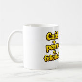 Taza Café + Perro = Felicidad Kaffeetasse (Links)