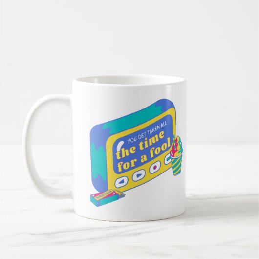 Taza Cup/ taken for a fool Kaffeetasse (Links)