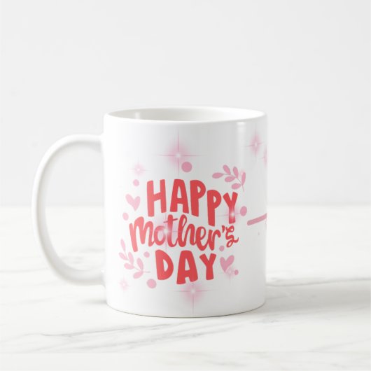 Taza de Café  Happy Mother Day Kaffeetasse (Links)