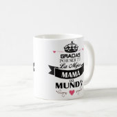 Taza Día de las Madres Kaffeetasse (VorderseiteRechts)