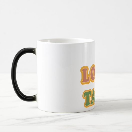 Taza I Love Tacos Verwandlungstasse (Links)