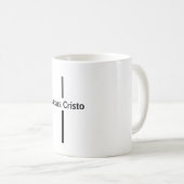 Taza Jesus Cristo Kaffeetasse (VorderseiteRechts)