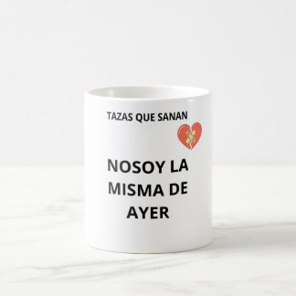 Taza No Soy La Misma De Ayer Kaffeetasse
