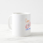 Taza super mom love you kaffeetasse (Vorderseite Links)