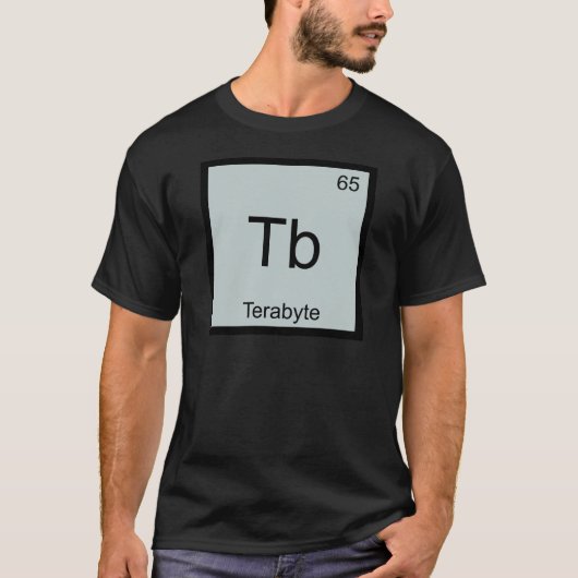 Tb - T-Shirt für Terabyte Funny Chemistry Element (Vorderseite)