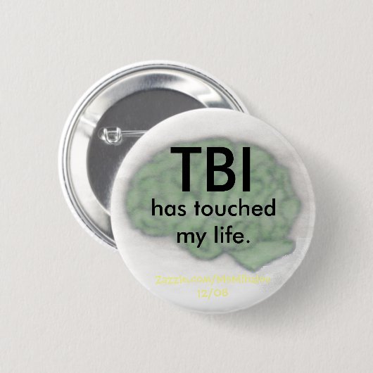 "TBI hat Knopf meines Lebens" berührt Button (Vorne & Hinten)