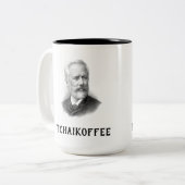 TCHAIKOFFEE TASSE HUMOROUS (Vorderseite Links)