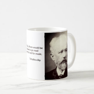 Tchaikovsky "Grund, wütende zu gehen" Kaffeetasse