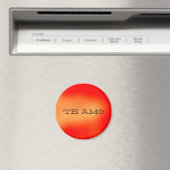 TE AMO - Magnet (In Situ (Geschirrspüler))