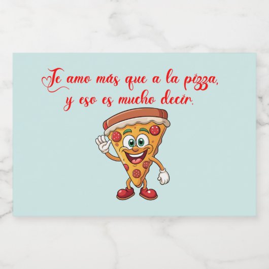 Te amo mas que a la pizza schaumweinetikett (Einzelnes Label)