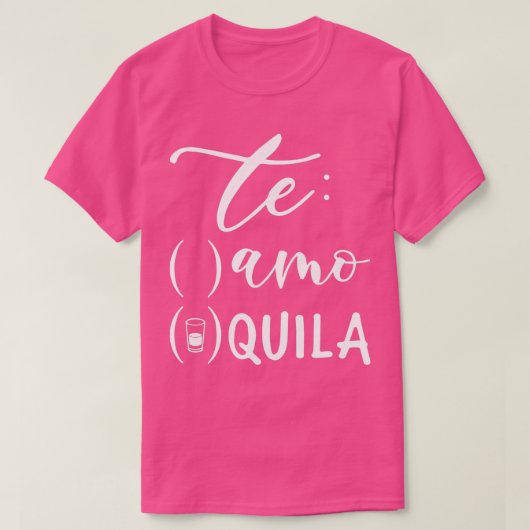 Te Amo Te Quila Junggeselinnen-Abschied 2 T-Shirt (Design vorne)