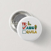 Te Amo Tequila Cinco De Mayo Funny Button (Vorne & Hinten)
