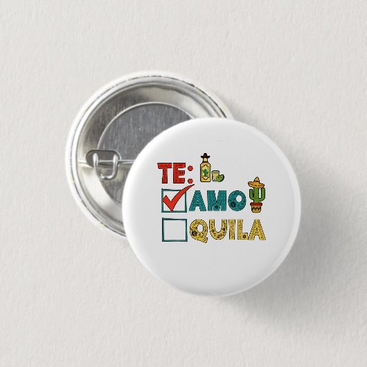 Te Amo Tequila Cinco De Mayo Funny Button (Vorne & Hinten)