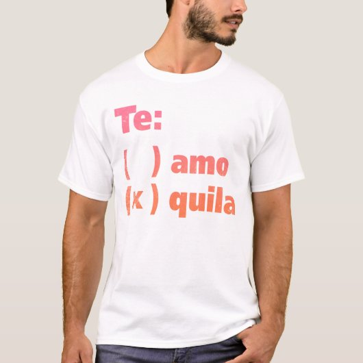 Te AmoTequila T-Shirt (Vorderseite)