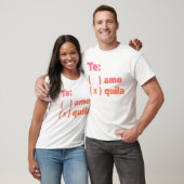 Te AmoTequila T-Shirt (Unisex)