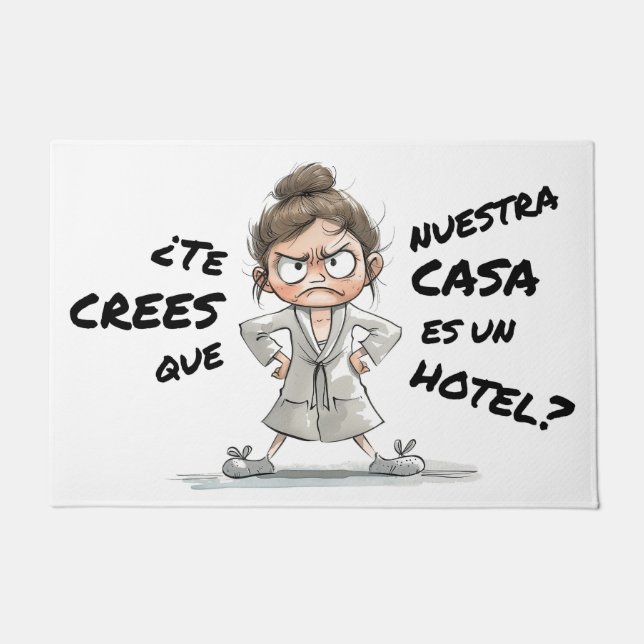 ¿Te crees que esta casa es un hotel? Fußmatte (Vorderseite)
