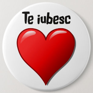 Te iubesc - i-Liebe Sie auf Rumänen Button