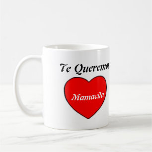 Te Queremos Mamacita Kaffeetasse