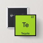 Te - Tequila Funny Chemistry Element Symbol T-Shir Button (Vorne & Hinten)