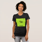 Te - Tequila Funny Chemistry Element Symbol T-Shir T-Shirt (Vorne ganz)