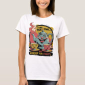 Tea and Gossip T-Shirt (Vorderseite)