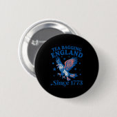Tea Bagging England Since 1773 Patriotic Eagle 4th Button (Vorne & Hinten)