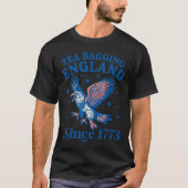 Tea Bagging England Since 1773 Patriotic Eagle 4th T-Shirt (Vorderseite)