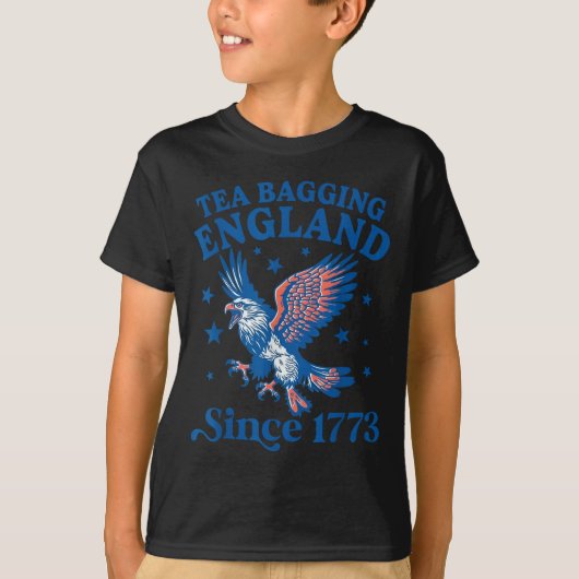 Tea Bagging England Since 1773 Patriotic Eagle 4th T-Shirt (Vorderseite)