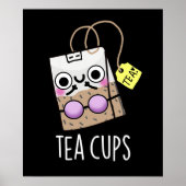 Tea Cups Funny Bra Puns Dark BG Poster (Vorne)