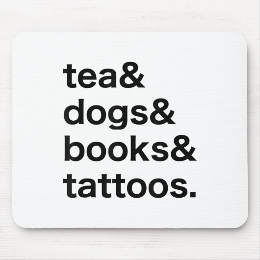 Tea Dogs Books Tattoos _1 Mousepad (Vorne)
