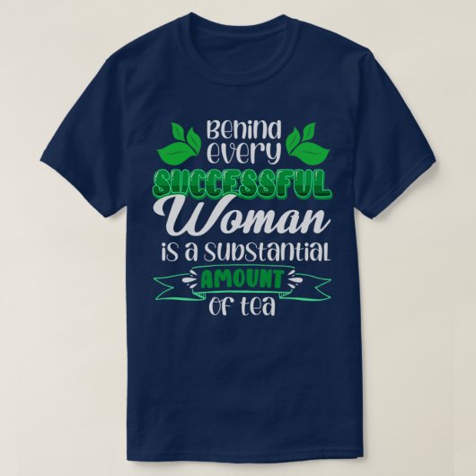 Tea Drinker Tee Tee Lover Erfolgreiche Frau (Design vorne)