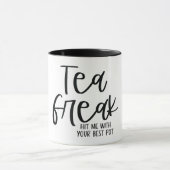 Tea Freak Tasse (Zentrum)