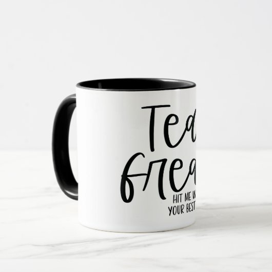 Tea Freak Tasse (Vorderseite Links)