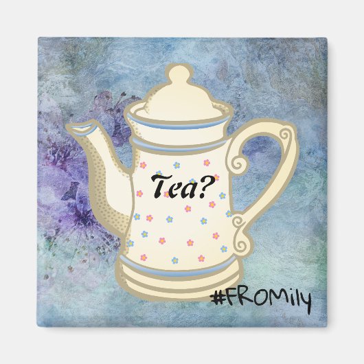 Tea? #FROMily from Fandom Liu Diner Design Magnet (Vorne)