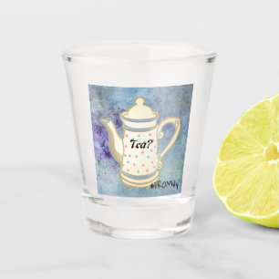 Tea? #FROMily from Fandom Liu Diner Design Schnapsglas