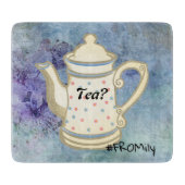 Tea? #FROMily from Fandom Liu Diner Design Schneidebrett (Vorderseite)
