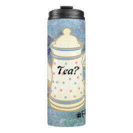 Tea? #FROMily from Fandom Liu Diner Design Thermosbecher