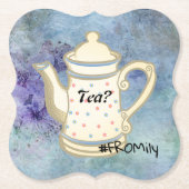 Tea? #FROMily from Fandom Liu Diner Design Untersetzer (Vorderseite)
