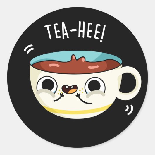 Tea Hee Funny Tee Cup Pun Dark BG Runder Aufkleber (Vorderseite)