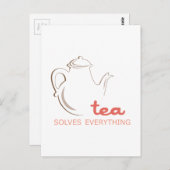 Tea löst alles postkarte (Vorne/Hinten)