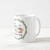 Tea: My Hug in a Mug - Cute Tea Lover Quote Kaffeetasse (VorderseiteRechts)
