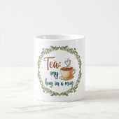 Tea: My Hug in a Mug - Cute Tea Lover Quote Kaffeetasse (Mittel)