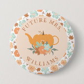 Tea Party Pumpkin Brautparty Future Mrs. Button (Vorderseite)